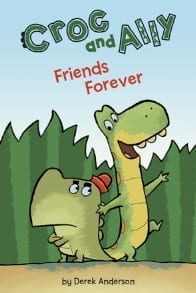 Croc and Ally: Friends Forever by Derek Anderson 