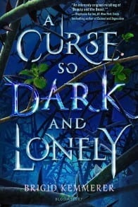A Curse so Dark and Lonely by Brigid Kemmerer