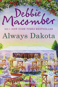 Always Dakota by Debbie Macomber
